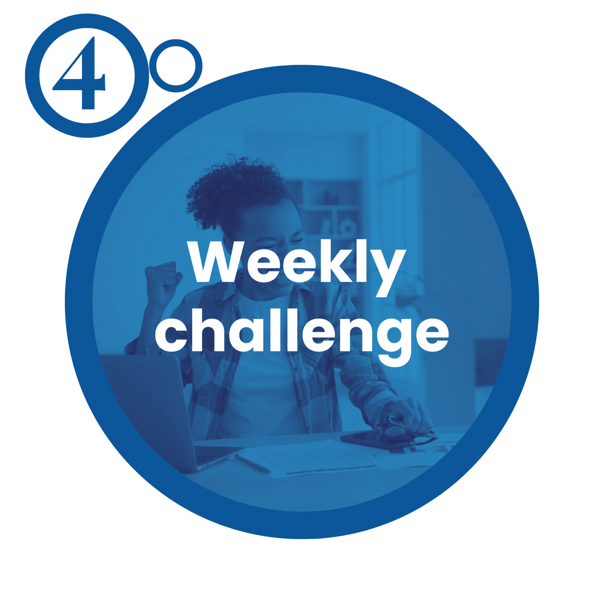 Weekly money making challenges